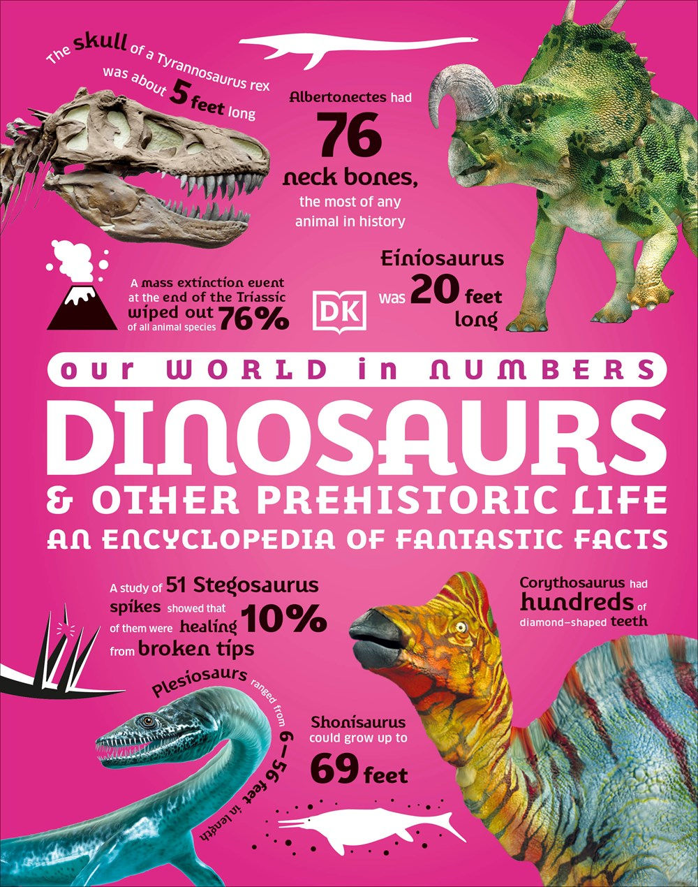 Our World in Numbers Dinosaurs & Other Prehistoric