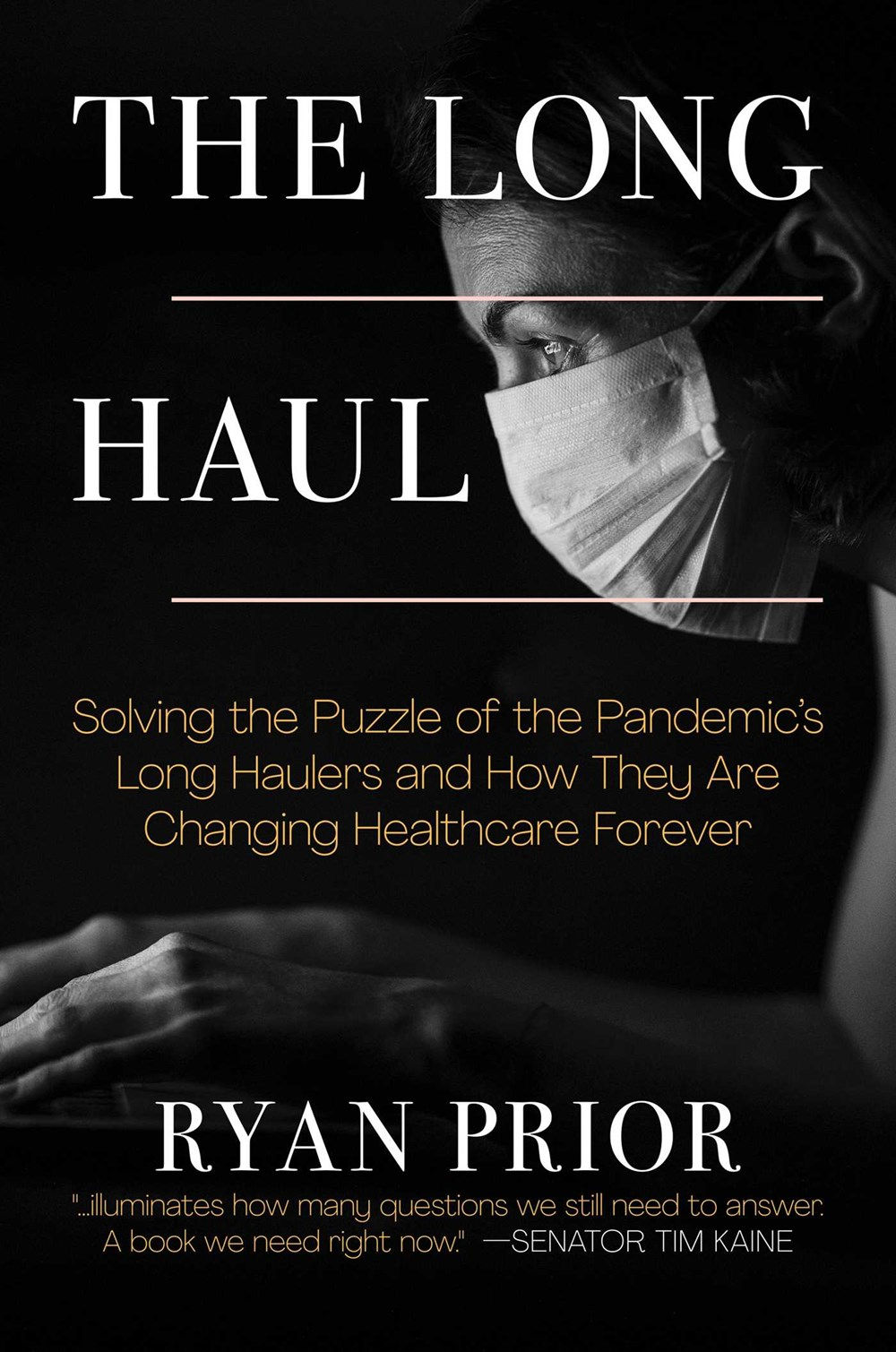 The Long Haul: Solving the Puzzle of the Pandemic