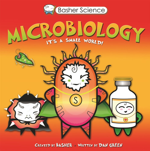 Basher Science Deviantart Basher Science: Microbiology | The Thinking Spot