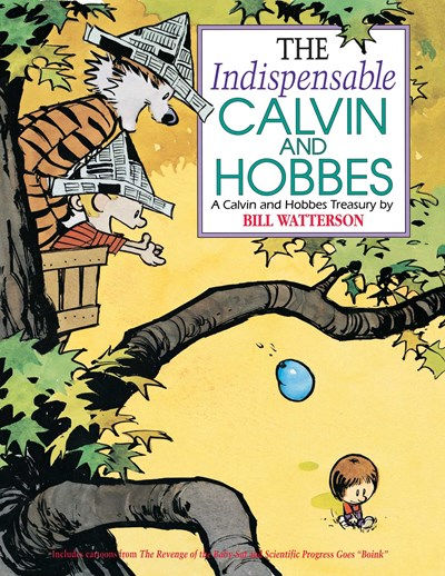 The Indispensable Calvin and Hobbes: A Calvin and