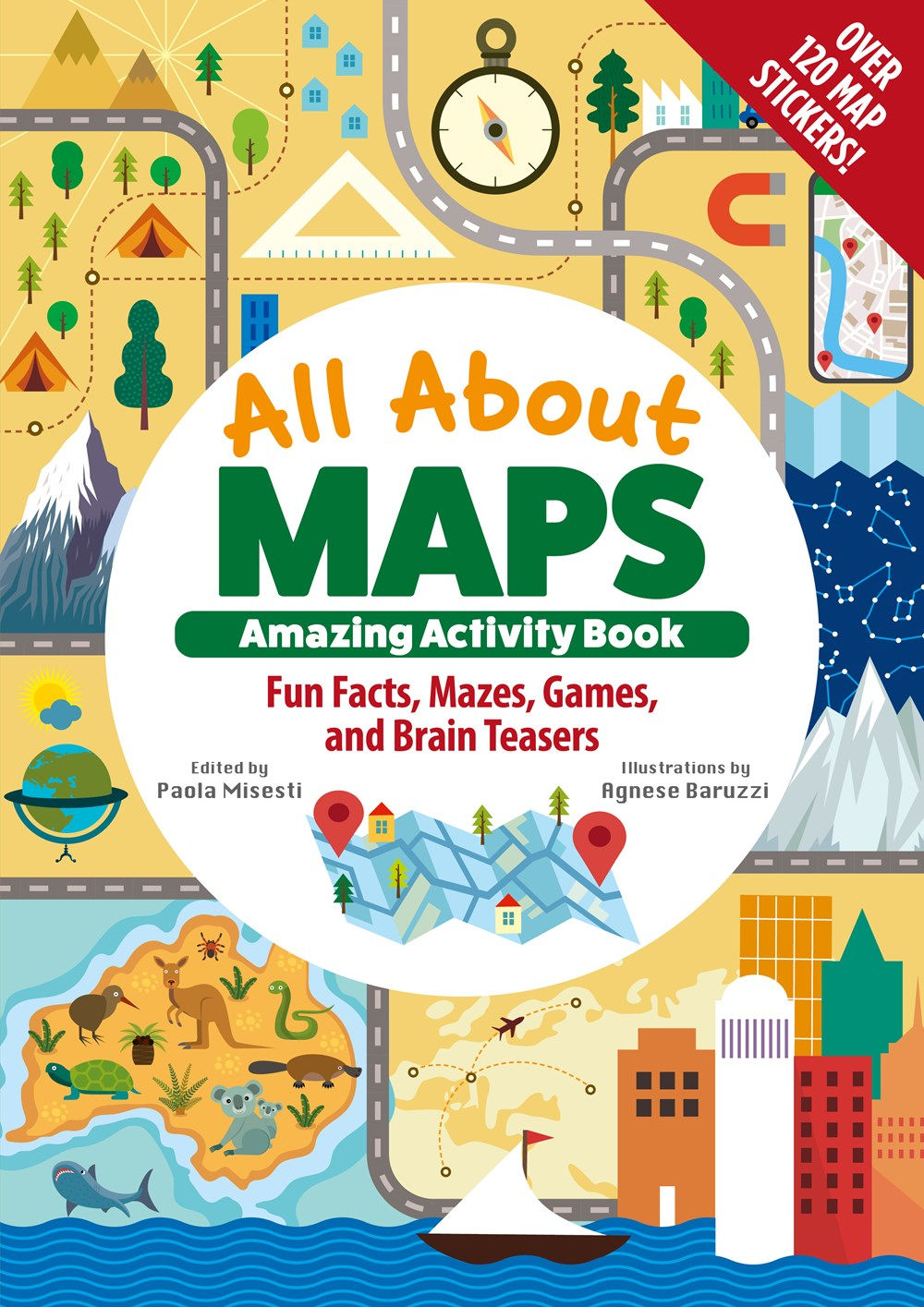 All About Maps Amazing Activity Book: Fun Facts, M