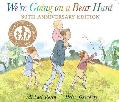 We're Going on a Bear Hunt: 30th Anniversary Editi