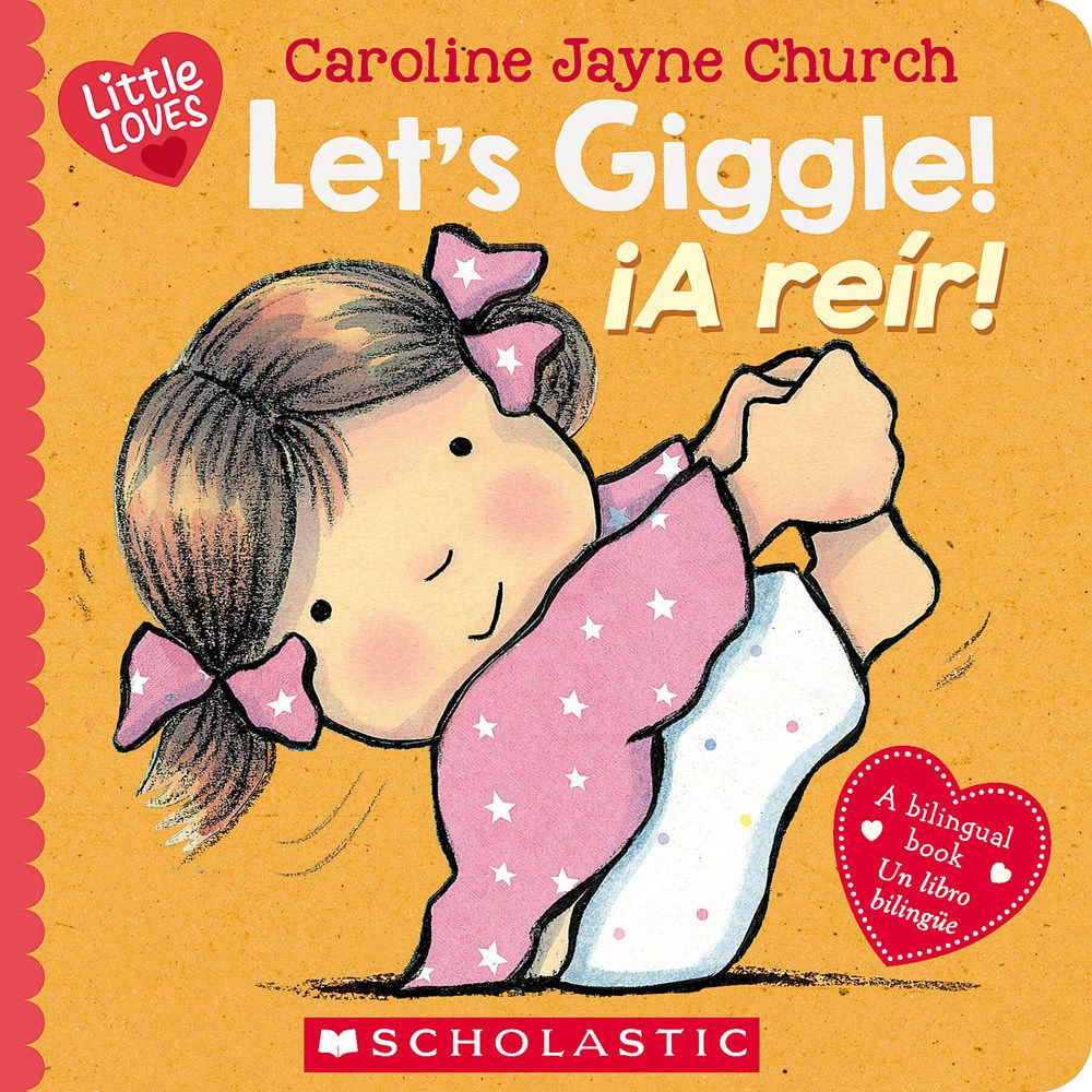 Let’s Giggle! / ¡A reir! (Scholastic Bilingual): A