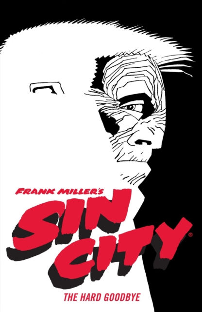 Sin City Vol 1 - The Hard Goodbye