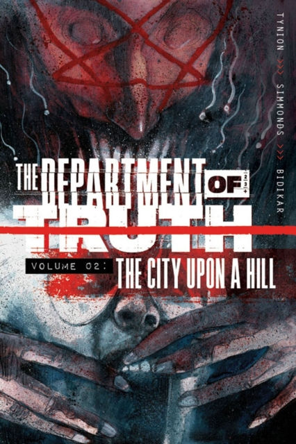 Department of Truth Vol 2 : The City Upon A Hill