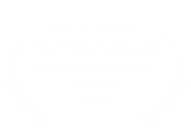 OFFICIAL SELECTION - The Indie Gathering International Film Festival - 2024 2.png