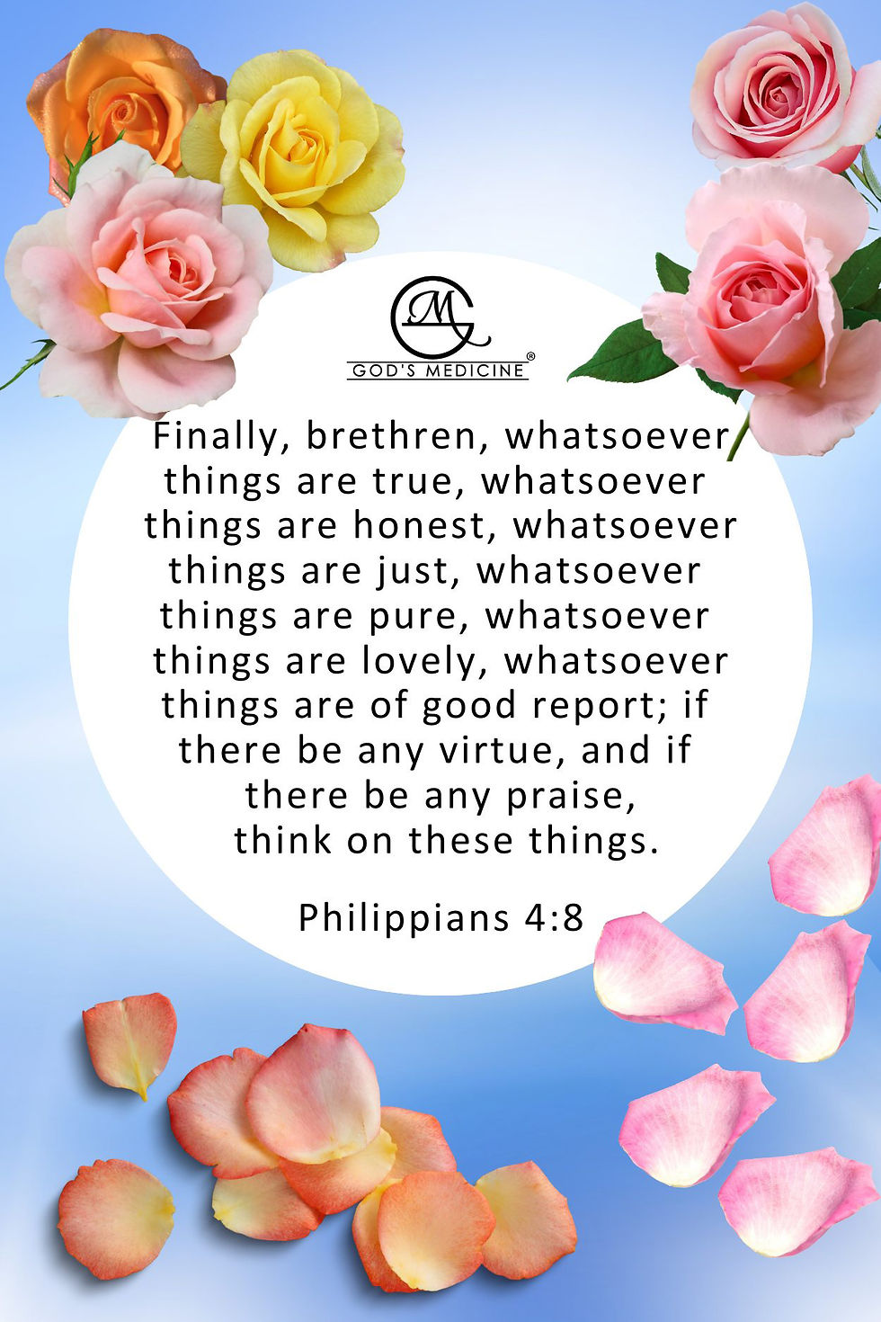 Philippians 4:8 scriptures with roses and rose petals
