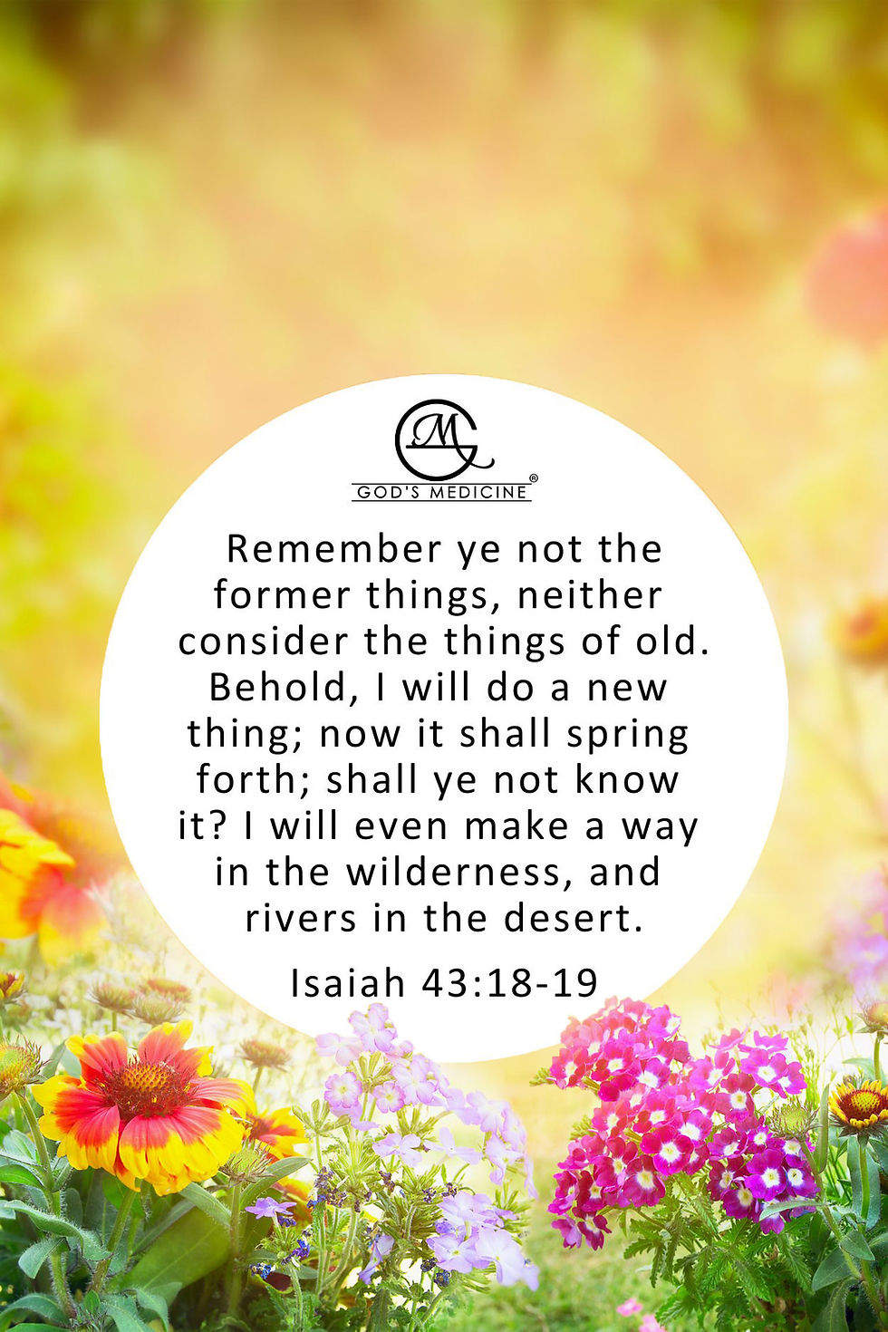 Isaiah 43:18-19 scripture set in a beautiful garden
