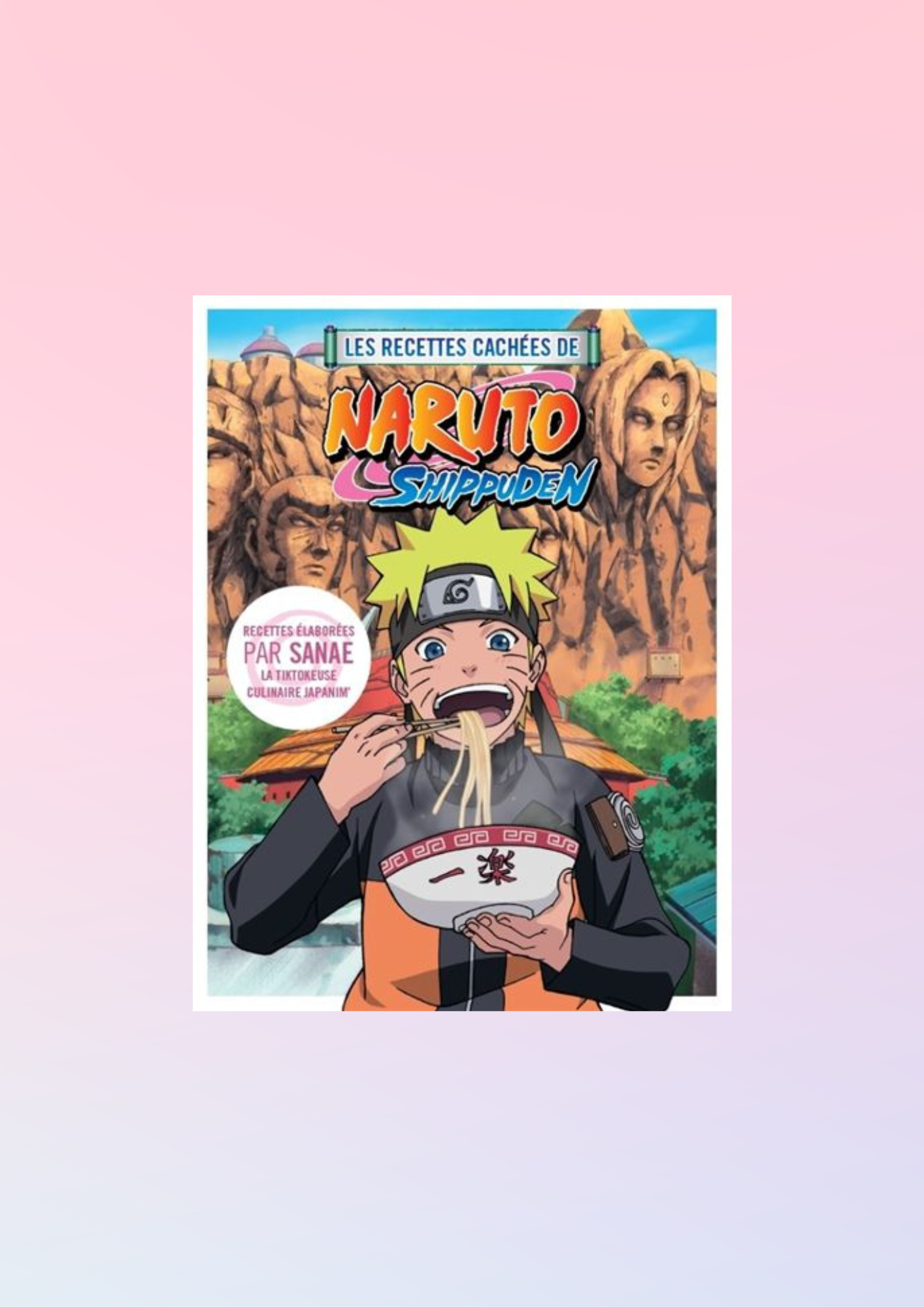 Livre de recettes japonaises officielles Naruto dédicacé