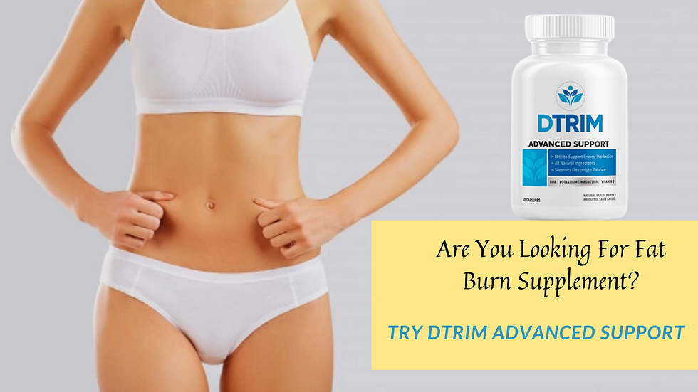 DTrim Advanced Support - A Powerful Way to Shed Fat and Keep it Off!