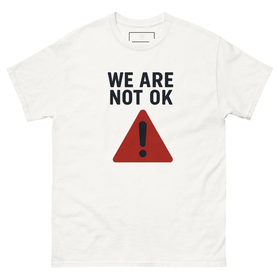 Thumbnail: We Are Not OK Warning Graphic T-Shirt