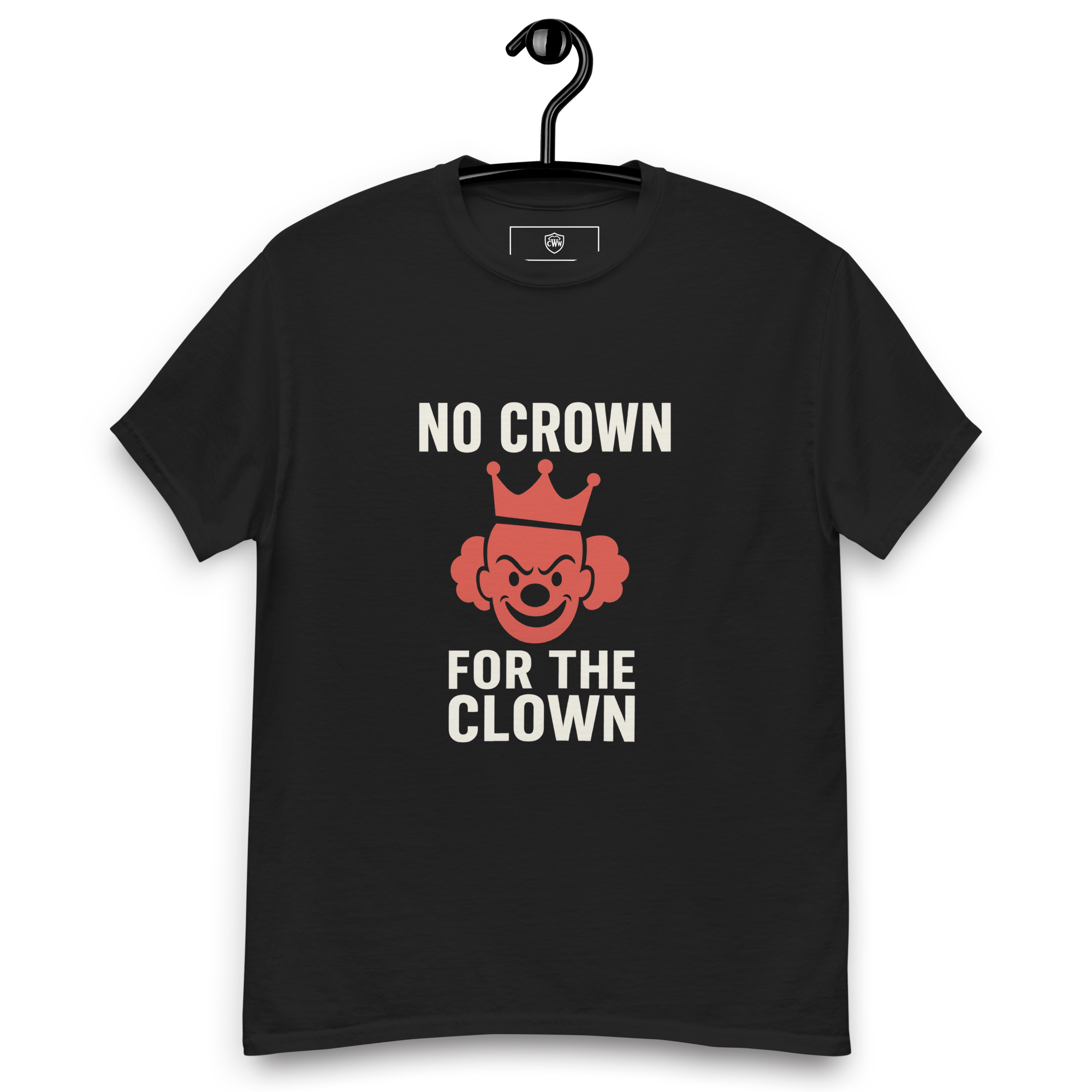 Clowns Don’t Rule T-Shirt