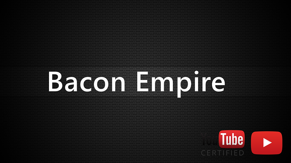 Bacon Empire