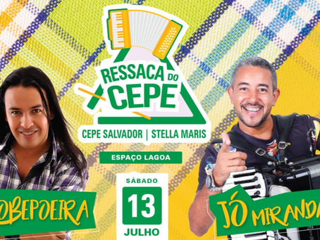 Sobepoeira e Jó Miranda comandam a Ressaca do CEPE Stella Maris no dia 13/7