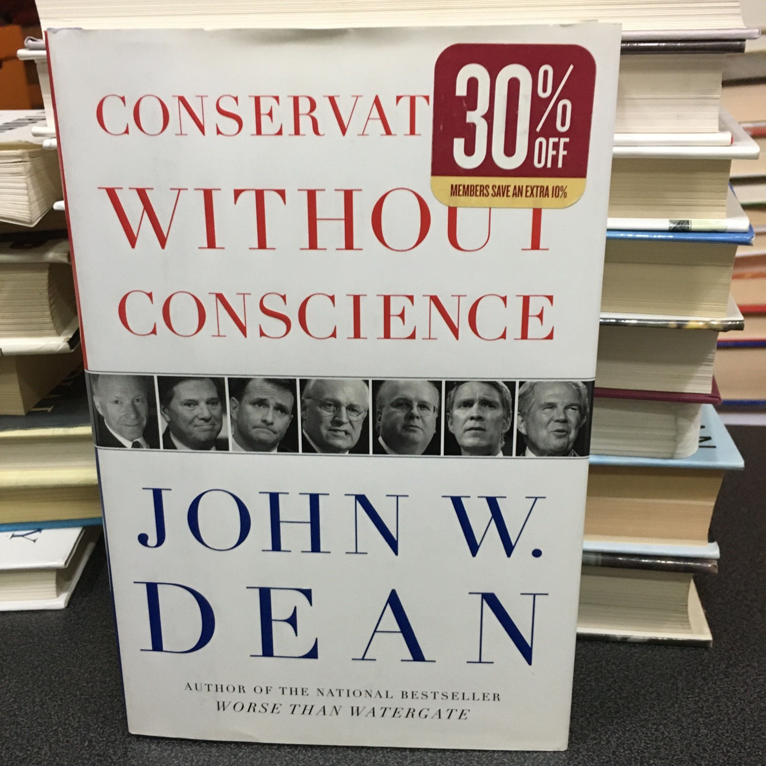 John W Dean / Conservatives Without Conscience