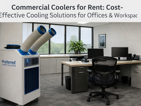 Commercial Coolers for Rent: Cost-Effective Cooling Solutions for Offices & Workspaces