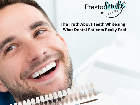 The Truth About Teeth Whitening: What Dental Patients Really Feel