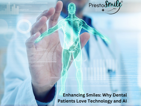 Enhancing Smiles: Why Patients Love Technology and AI in the Era of Instant Gratification