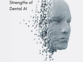 Unveiling the Strengths of Dental AI and the Future of Dentistry.
