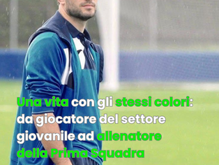 Una vita con gli stessi colori: da giocatore del settore giovanile ad allenatore della prima Squadra
