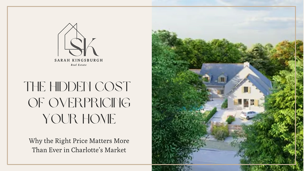 Hidden costs of overpricing your home in Charlotte's market