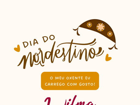VIVA O DIA DO NORDESTINO