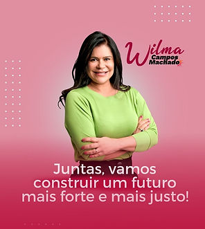 Wilma campos machado, frase de apoio e incentivo