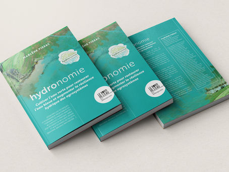 Hydronomie - Cultiver l'eau verte pour restaurer l'eau bleue - LE LIVRE