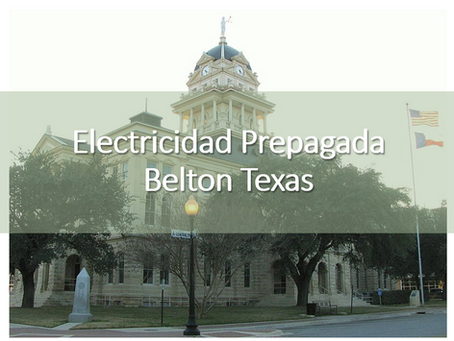 Electricidad Prepagada en Belton, Texas