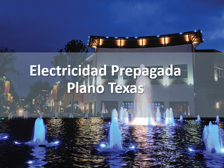 Electricidad Prepagada en Plano Texas