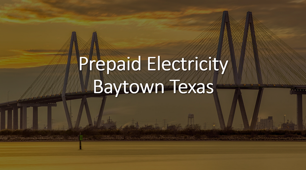 Prepaid Electricity Baytown Texas