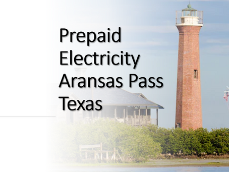 Prepaid Electricity in Aransas Pass, Texas