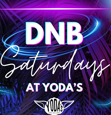 DnB Saturdays at Yoda's CNX