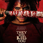 They Will Kill You