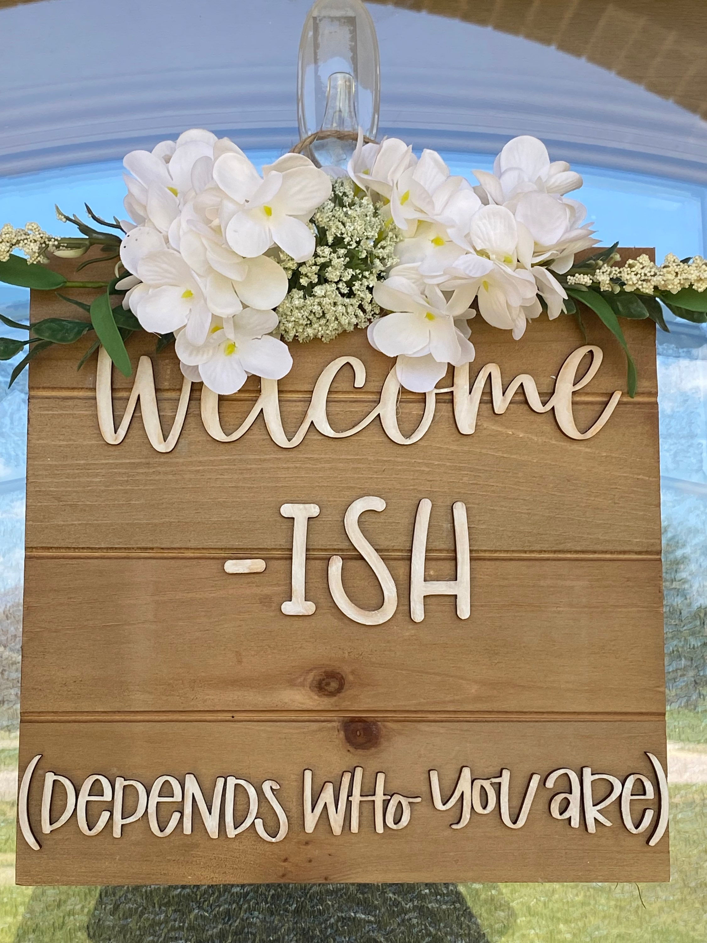 Welcome-ish Door Sign
