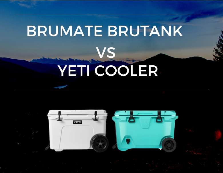 Brumate Brutank Cooler Vs Yeti Cooler Reviewed
