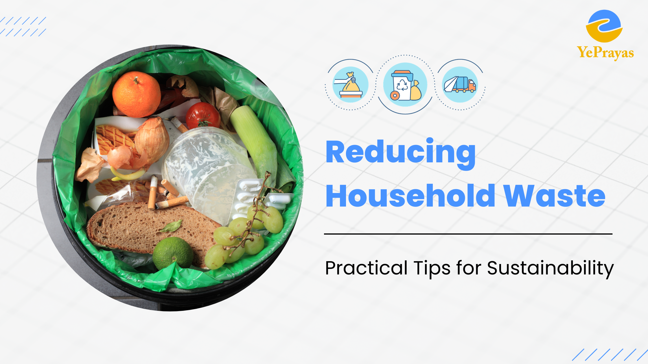 Reducing Household Waste: Practical Tips for Sustainability