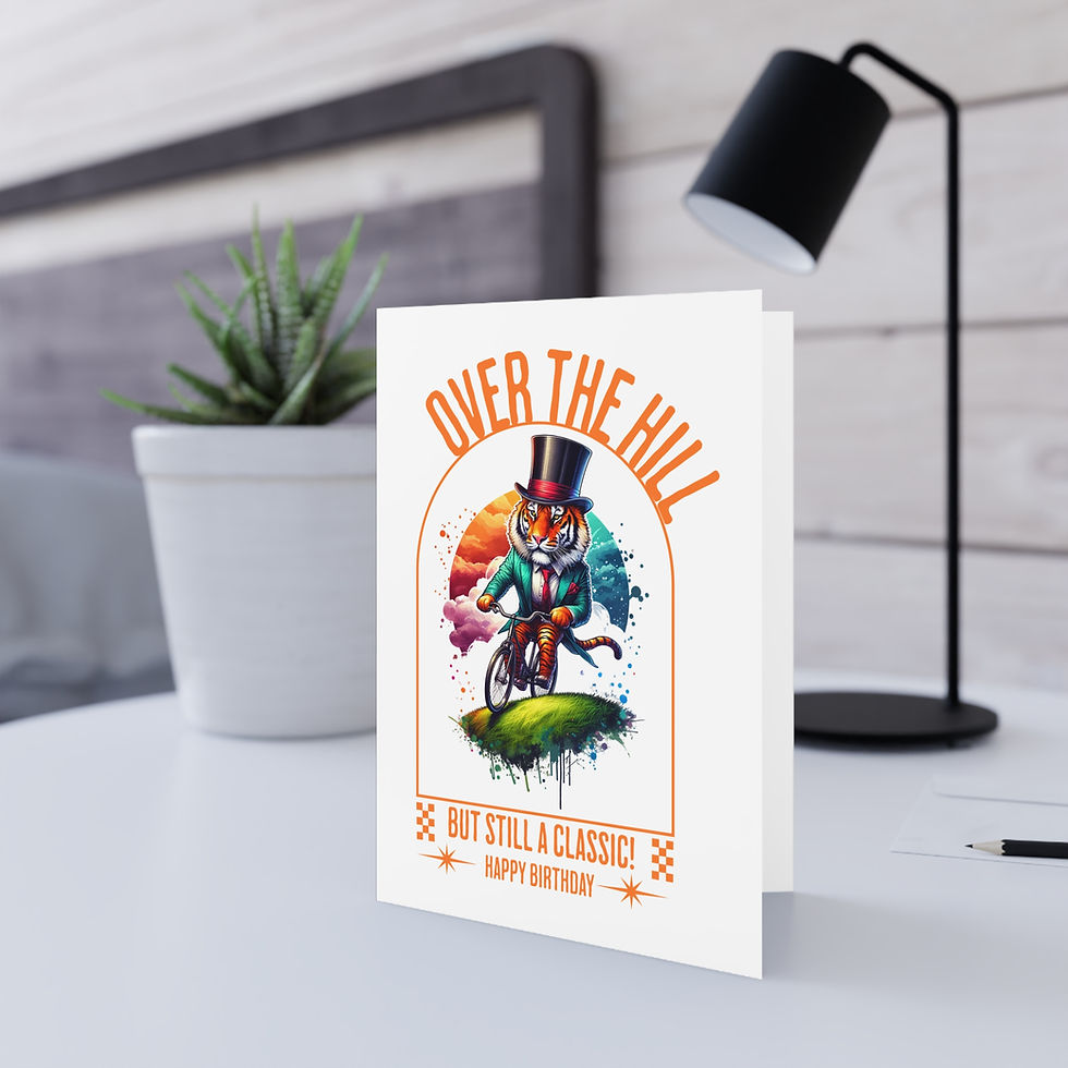 Tiger "Over The Hill" Birthday Card
