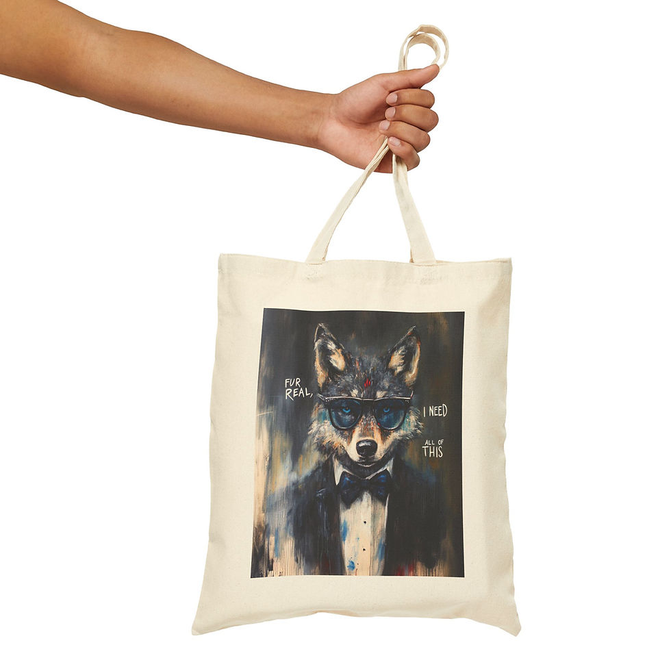 Thumbnail: Wolf In Tux "Fur Real, I Need All Of This" Tote Bag
