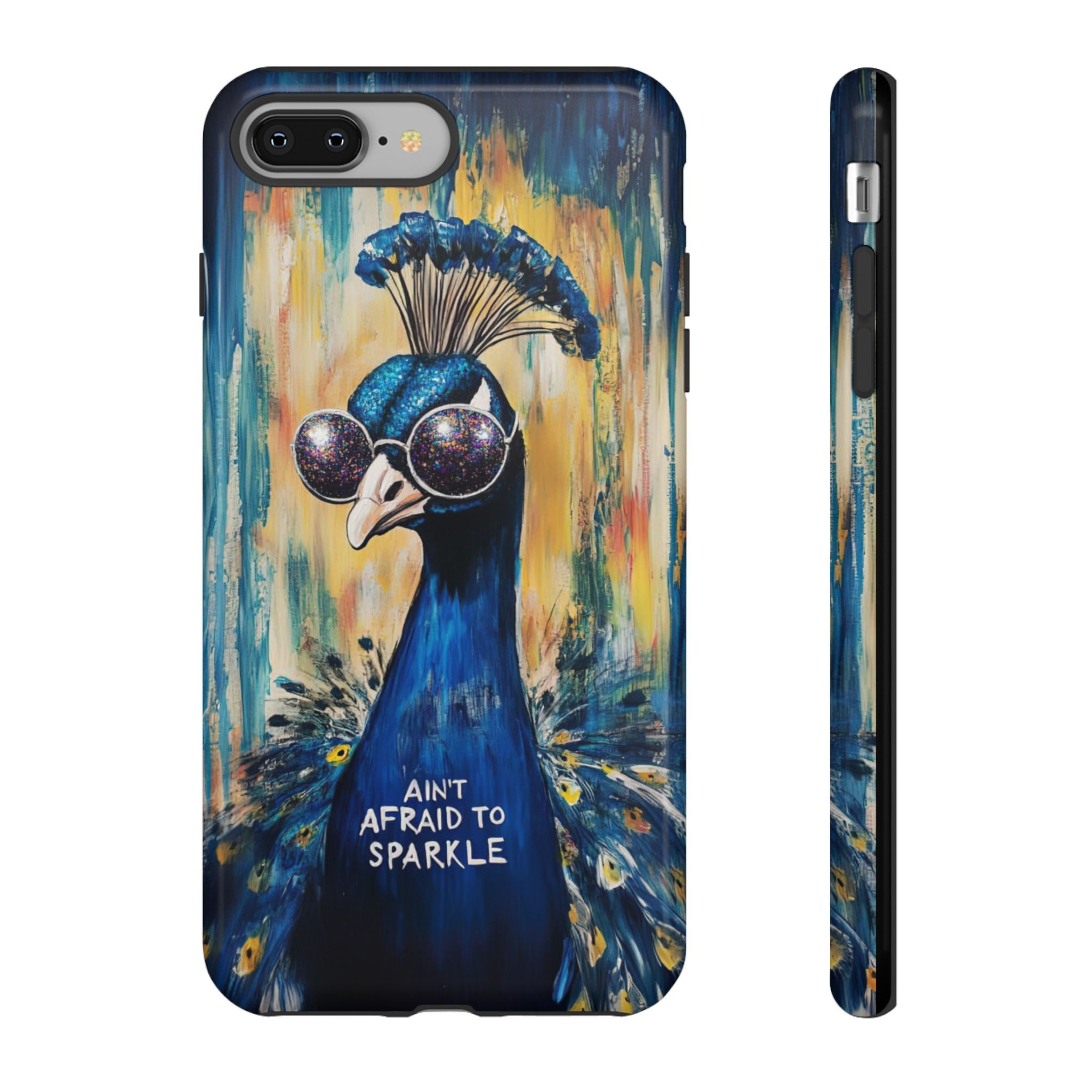 Peacock "Ain't Afraid To Sparkle" Phone Case - Android, iPhone & Google