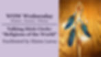 WOW Wednesday Talking Stick Circle: Religions of the World