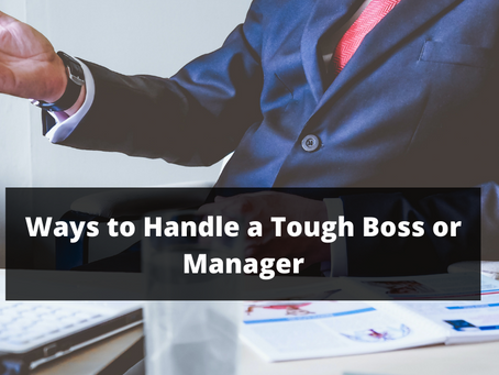 Ways to Handle a Tough Boss or Manager