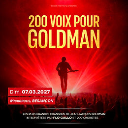 200 VOIX POUR GOLDMAN
