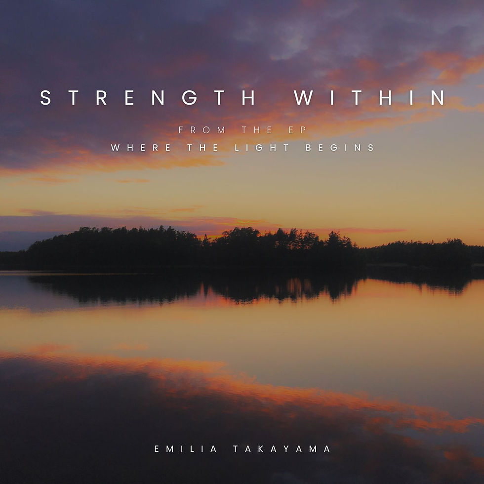 Pikkukuva: Strength Within single cover from the EP Where the Light Begins by Emilia Takayama with warm sunset reflections over a calm l