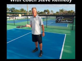 E-BOOK: MY PRO PICKLEBALL COACH WITH COACH STEVE KENNEDY: EVERYTHING YOU NEED TO KNOW TO PLAY YOUR B