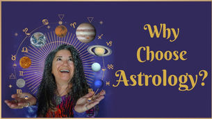Why choose Astrology?