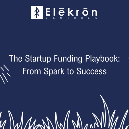 The Startup Funding Playbook: From Spark to Success