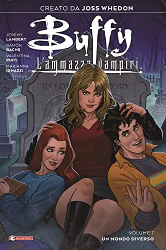 Buffy Vol. 7 - Un Mondo Diverso