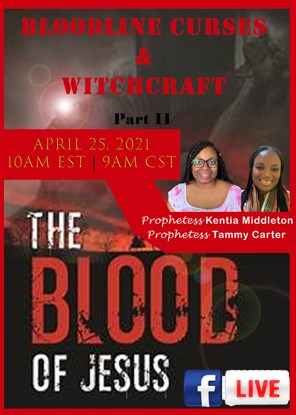 Blood Line Curses & Witchcraft Part II