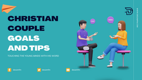 Christian Couple Goals and Tips